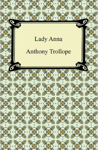 Title: Lady Anna, Author: Anthony Trollope