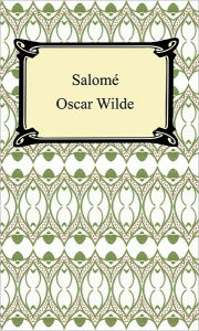 Title: Salomé, Author: Oscar Wilde