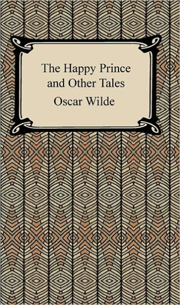 The Happy Prince and Other Tales