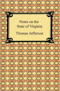 Title: Notes on the State of Virginia, Author: Thomas Jefferson