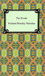 Title: The Rivals, Author: Richard Brinsley Sheridan