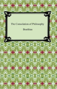 Title: The Consolation of Philosophy, Author: Boethius