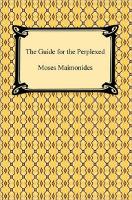 Title: The Guide for the Perplexed, Author: Moses Maimonides