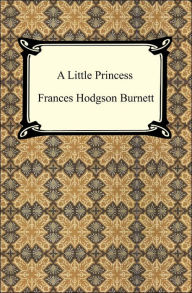 Title: A Little Princess, Author: Frances Hodgson Burnett