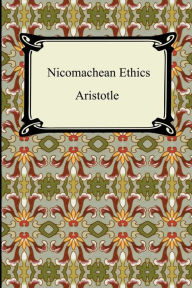 Title: Nicomachean Ethics / Edition 1, Author: Aristotle