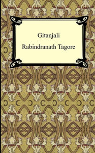 Title: Gitanjali, Author: Rabindranath Tagore