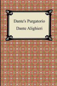 Title: Dante's Purgatorio (The Divine Comedy, Volume 2, Purgatory), Author: Dante Alighieri