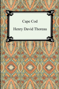 Title: Cape Cod, Author: Henry David Thoreau