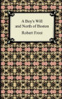 A Boy's Will / North of Boston