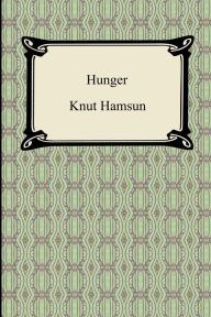 Title: Hunger, Author: Knut Hamsun