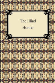 Title: The Iliad (The Samuel Butler Prose Translation), Author: Homer