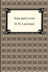 Title: Sons and Lovers, Author: D. H. Lawrence