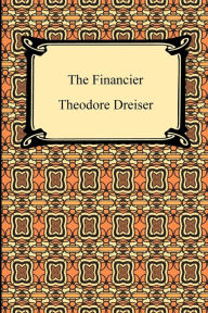 Title: The Financier, Author: Theodore Dreiser