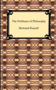 Title: The Problems Of Philosophy, Author: Bertrand Russell