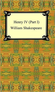 Title: Henry IV, Part I, Author: William Shakespeare