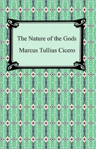 Title: The Nature of the Gods, Author: Marcus Tullius Cicero