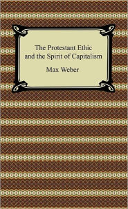 Title: The Protestant Ethic and the Spirit of Capitalism, Author: Max Weber