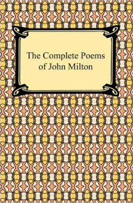 Title: The Complete Poems of John Milton, Author: John Milton