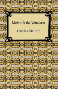 Title: Melmoth the Wanderer, Author: Charles Maturin