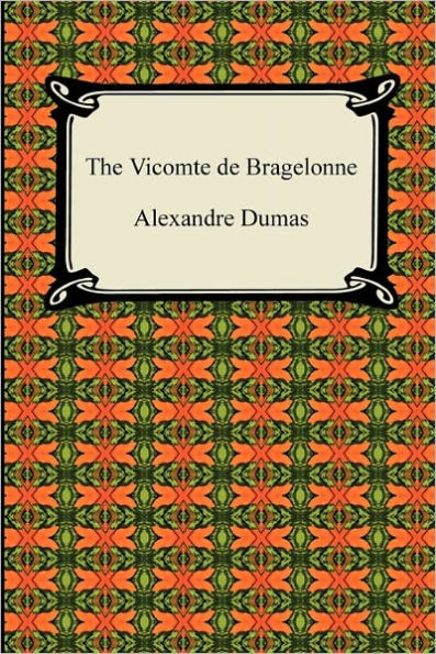 The Vicomte De Bragelonne