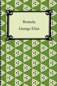 Title: Romola, Author: George Eliot