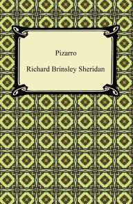 Title: Pizarro, Author: Richard Brinsley Sheridan