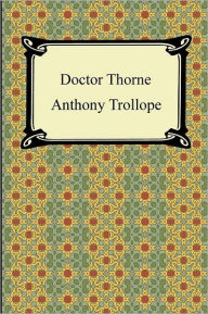 Title: Doctor Thorne, Author: Anthony Trollope