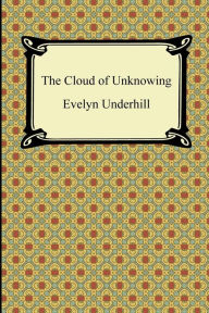 Title: The Cloud of Unknowing, Author: Evelyn Underhill