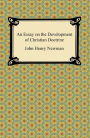 An Essay on the Development of Christian Doctrine