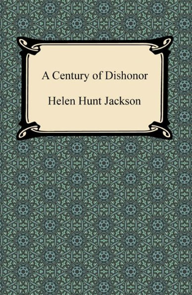 A Century of Dishonor