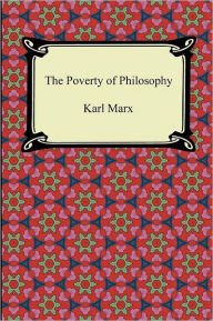 Title: The Poverty of Philosophy, Author: Karl Marx