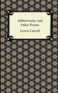 Title: Jabberwocky and Other Poems, Author: Lewis Carroll