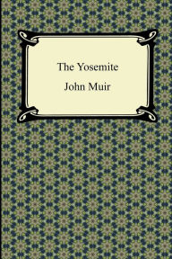 Title: The Yosemite, Author: John Muir