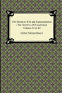 The World as Will and Representation (The World as Will and Idea), Volume III of III