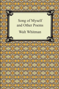 Title: Song of Myself and Other Poems, Author: Walt Whitman