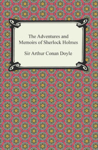 Title: The Adventures and Memoirs of Sherlock Holmes, Author: Arthur Conan Doyle