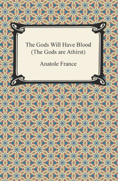 The Gods Will Have Blood (The Gods are Athirst)