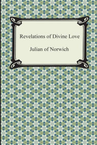 Title: Revelations of Divine Love, Author: Julian of Norwich