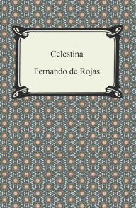 Title: Celestina, Author: Fernando de Rojas