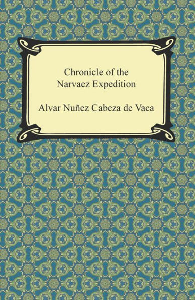 Chronicle of the Narvaez Expedition