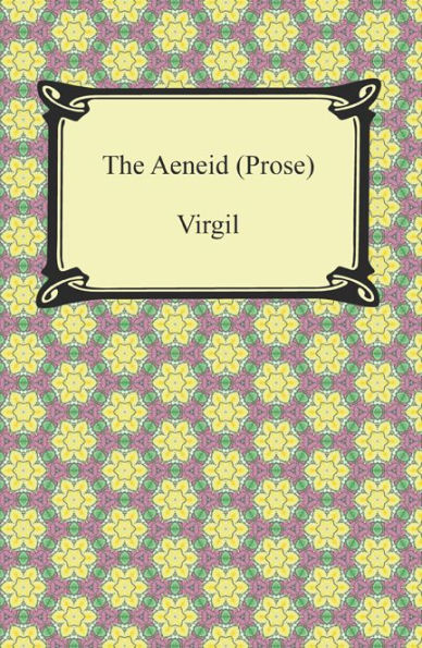 The Aeneid (Prose)