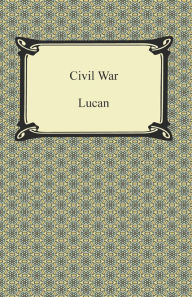 Title: Civil War, Author: Lucan