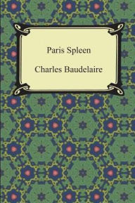 Title: Paris Spleen, Author: Charles Baudelaire