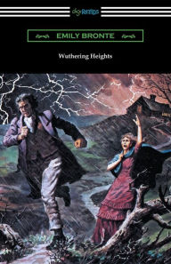 Title: Wuthering Heights (with an Introduction by Mary Augusta Ward), Author: Emily Brontë