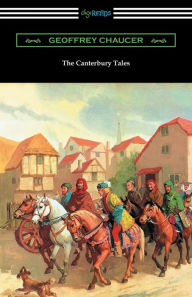 Title: The Canterbury Tales (Annotated with a Preface by D. Laing Purves), Author: Geoffrey Chaucer