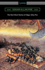 Title: The Best Short Stories of Edgar Allan Poe (Illustrated by Harry Clarke with an Introduction by Edmund Clarence Stedman), Author: Edgar Allan Poe