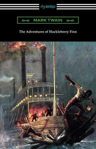 Title: The Adventures of Huckleberry Finn (with an Introduction by Brander Matthews), Author: Mark Twain