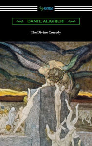 Title: The Divine Comedy (Translated by Henry Wadsworth Longfellow with an Introduction by Henry Francis Cary), Author: Dante Alighieri