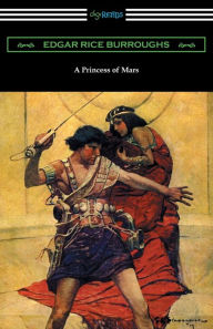 Title: A Princess of Mars, Author: Edgar Rice Burroughs