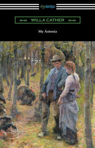 Title: My Antonia, Author: Willa Cather